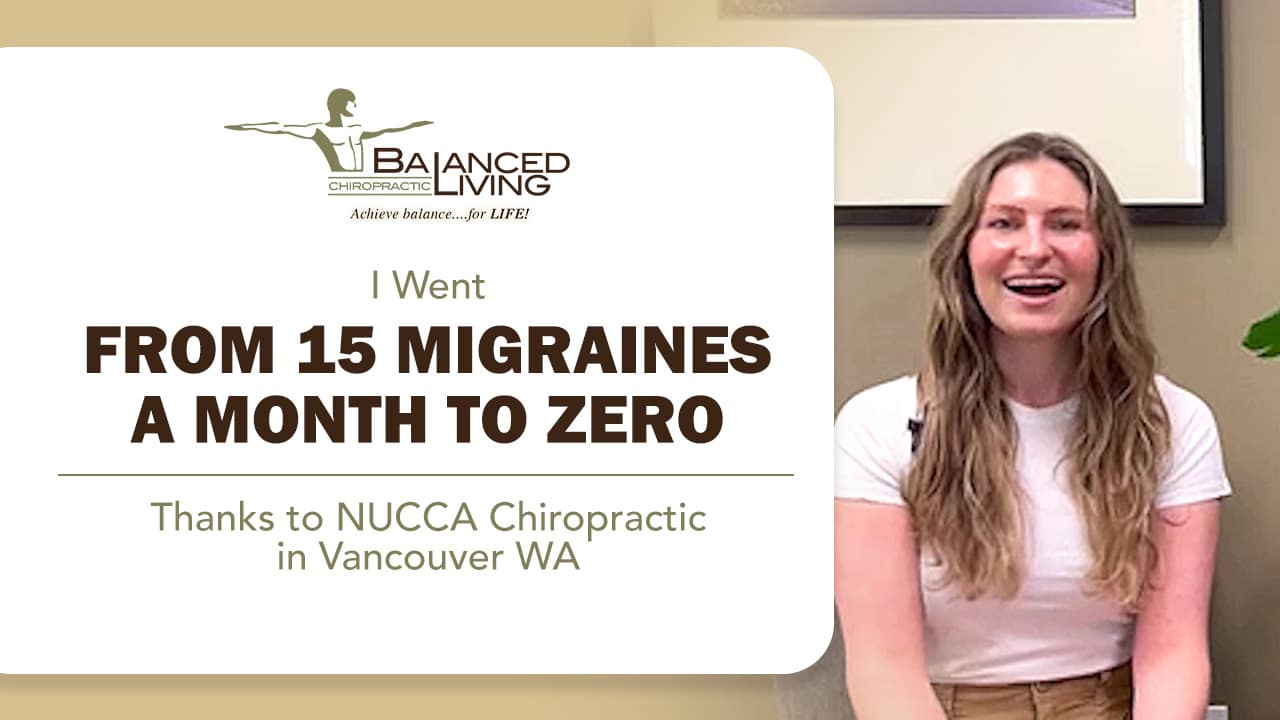 <!-- wp:paragraph -->
<p>I Went From 15 Migraines a Month to ZERO Thanks to NUCCA Chiropractic in Vancouver WA</p>
<!-- /wp:paragraph -->