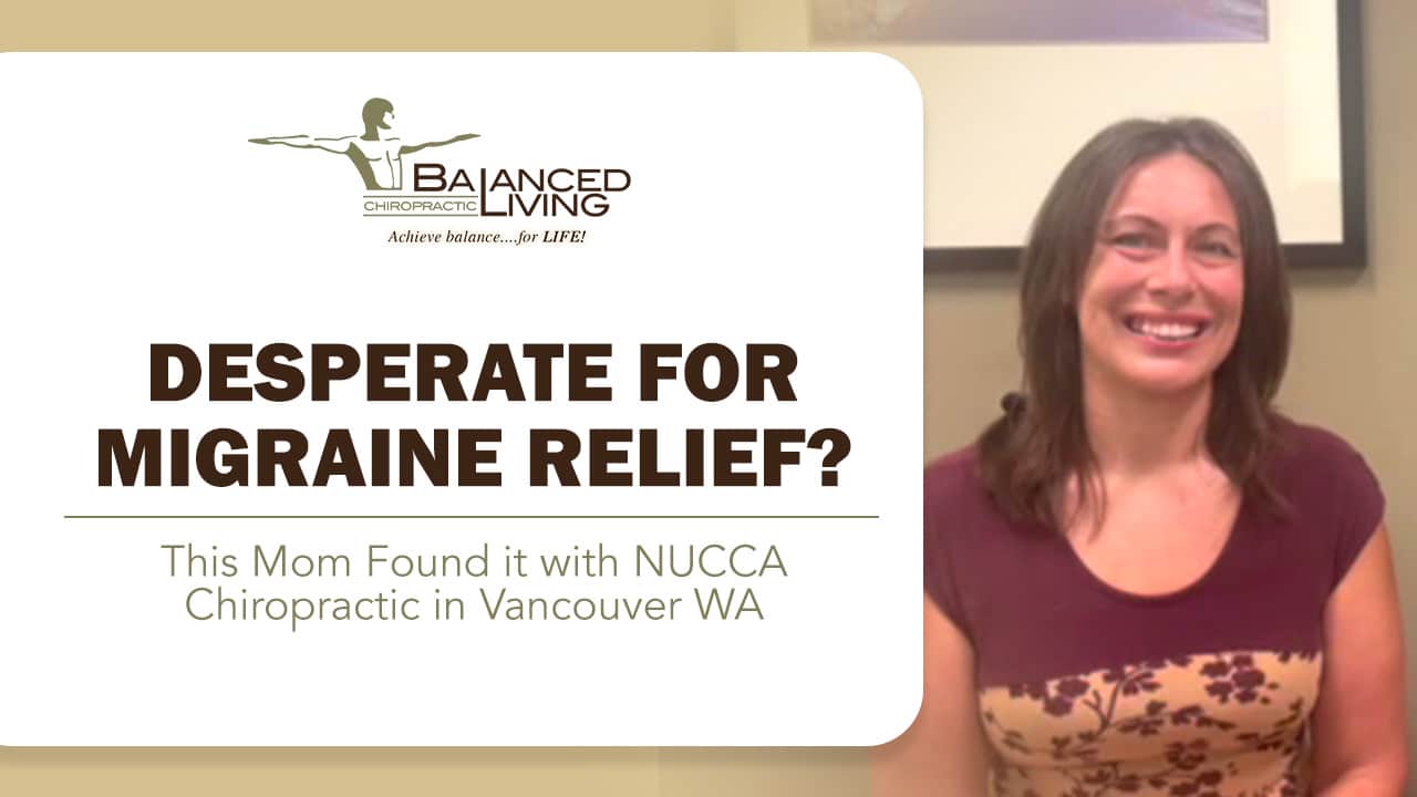 <!-- wp:paragraph -->
<p>Desperate for Migraine Relief? This Mom Found it with NUCCA Chiropractic in Vancouver WA</p>
<!-- /wp:paragraph -->