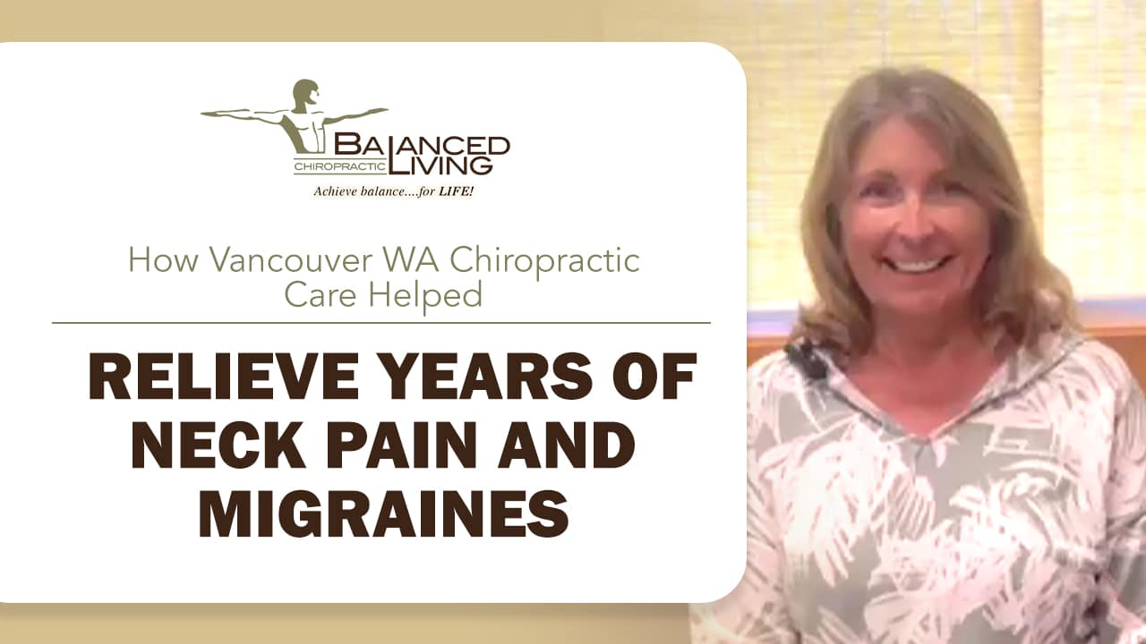 <!-- wp:paragraph -->
<p>How Vancouver WA Chiropractic Care Helped Relieve Years of Neck Pain and Migraines</p>
<!-- /wp:paragraph -->